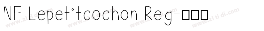 NF Lepetitcochon Reg字体转换